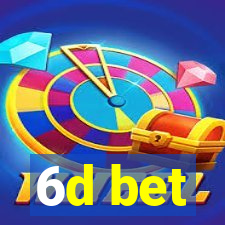 6d bet